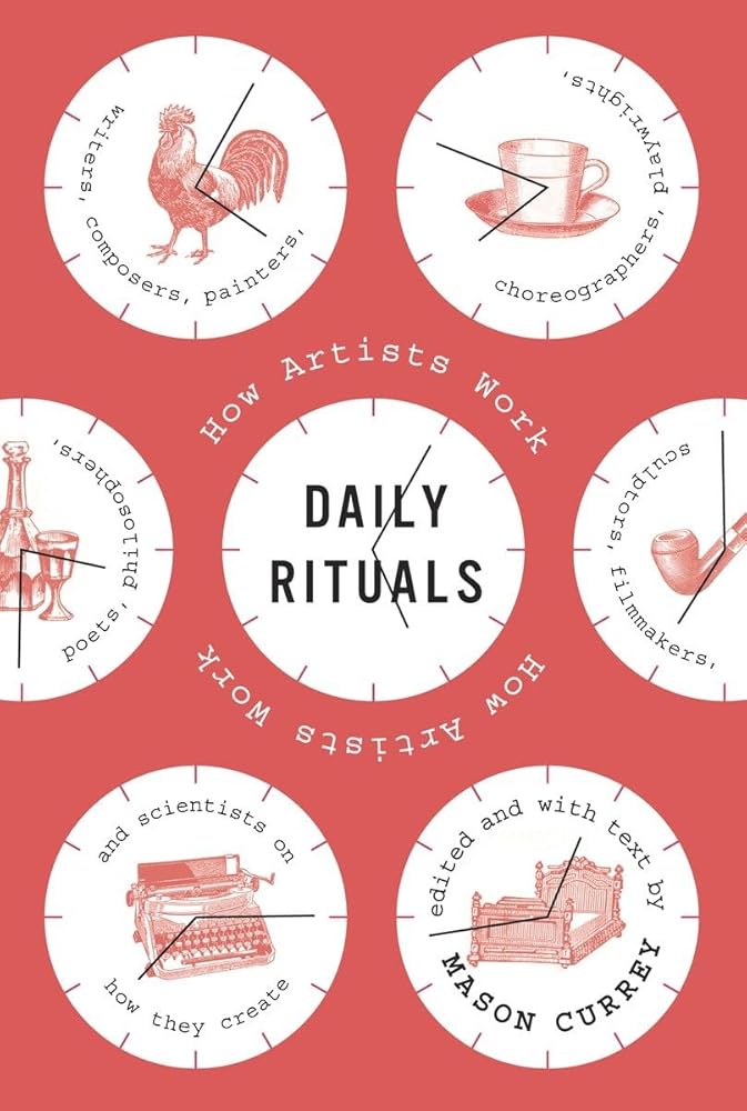 Daily Rituals: How Artists Work cover image