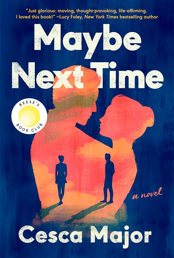 Maybe Next Time: A Reese Witherspoon Book Club Pick cover image