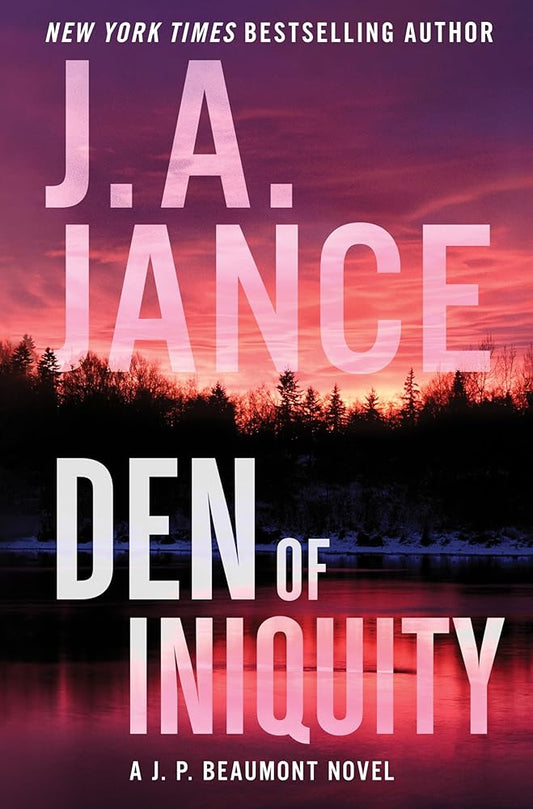 Den of Iniquity: An Edge-of-Your-Seat Mystery with Deep Suspense, Dive into a Complex Investigation in Small-Town Ashland (J. P. Beaumont Novel, 23) cover image