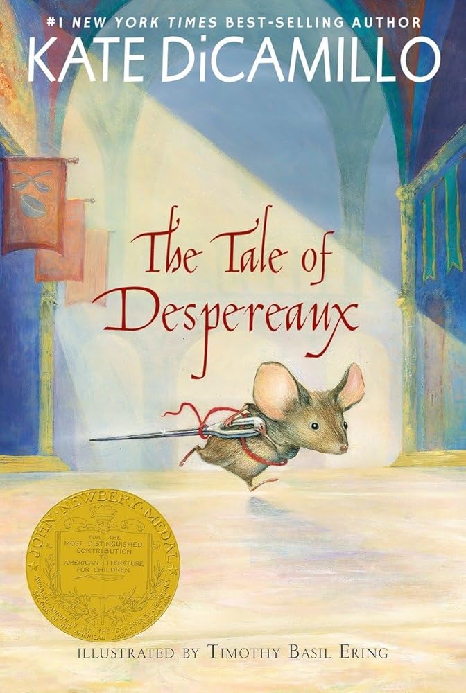 The Tale of Despereaux: Being the Story of a Mouse, a Princess, Some Soup, and a Spool of Thread cover image