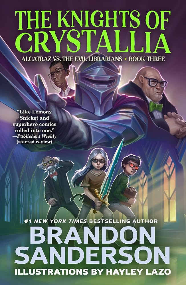 The Knights of Crystallia: Alcatraz vs. the Evil Librarians (Alcatraz Versus the Evil Librarians, 3) cover image