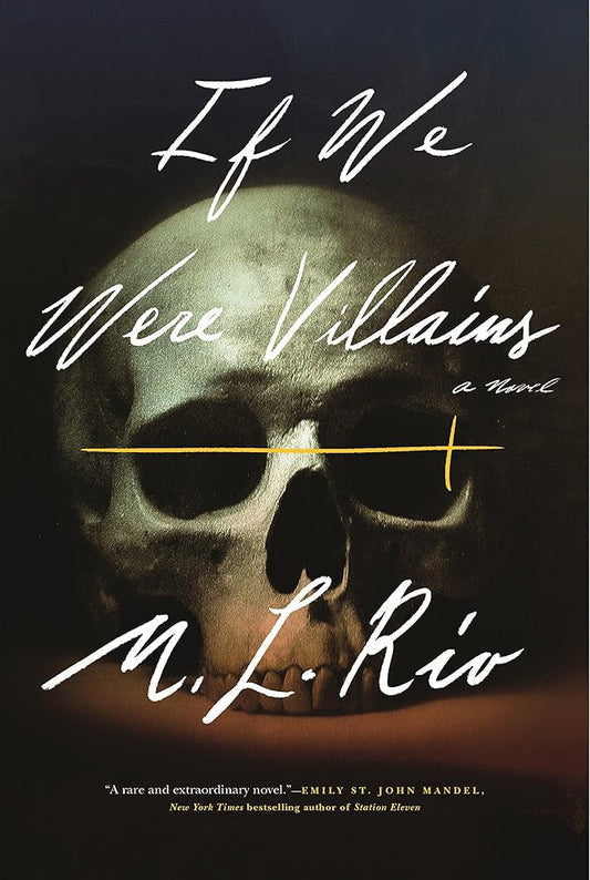 If We Were Villains: A Novel cover image