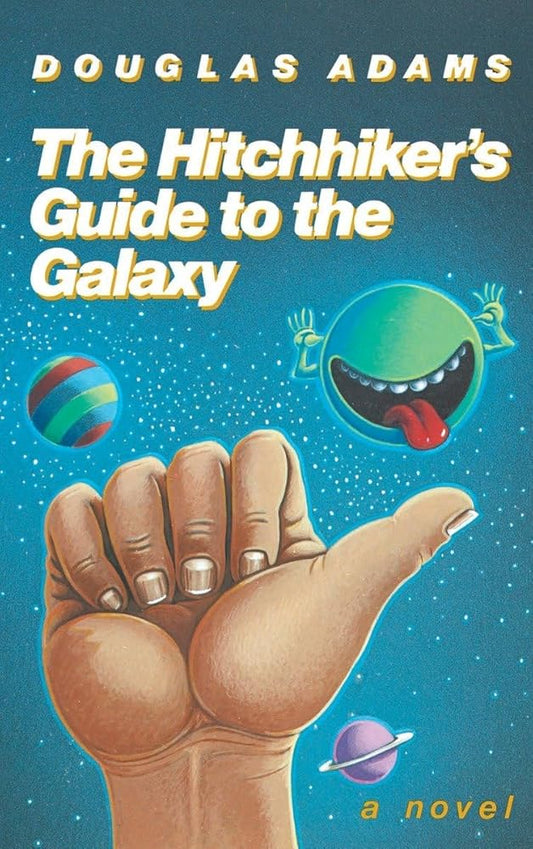 The Hitchhiker's Guide to the Galaxy 25th Anniversary Edition: A Novel cover image